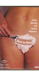 Dare To Bare Erotic Shaving DVD