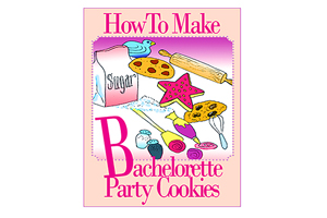 How To Make Bachelorette Party Cookies